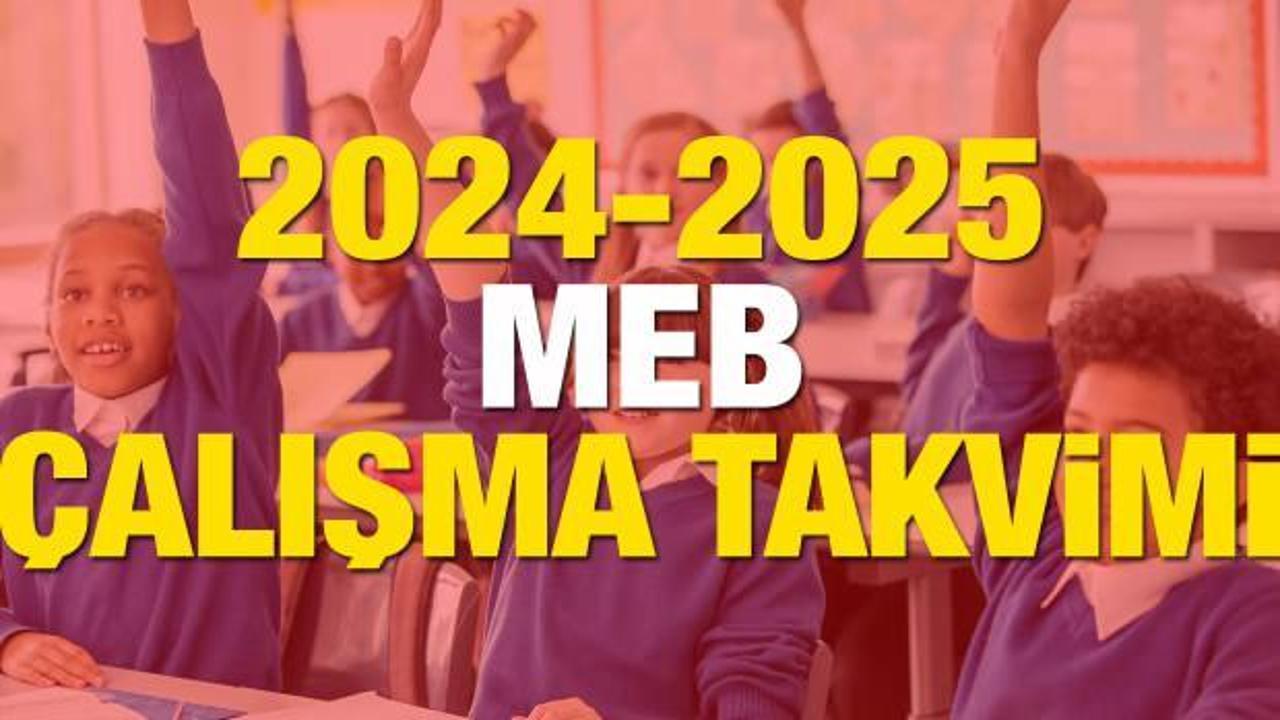 Okullar ne zaman açılacak? MEB 2024-2025 çalışma takvimi 